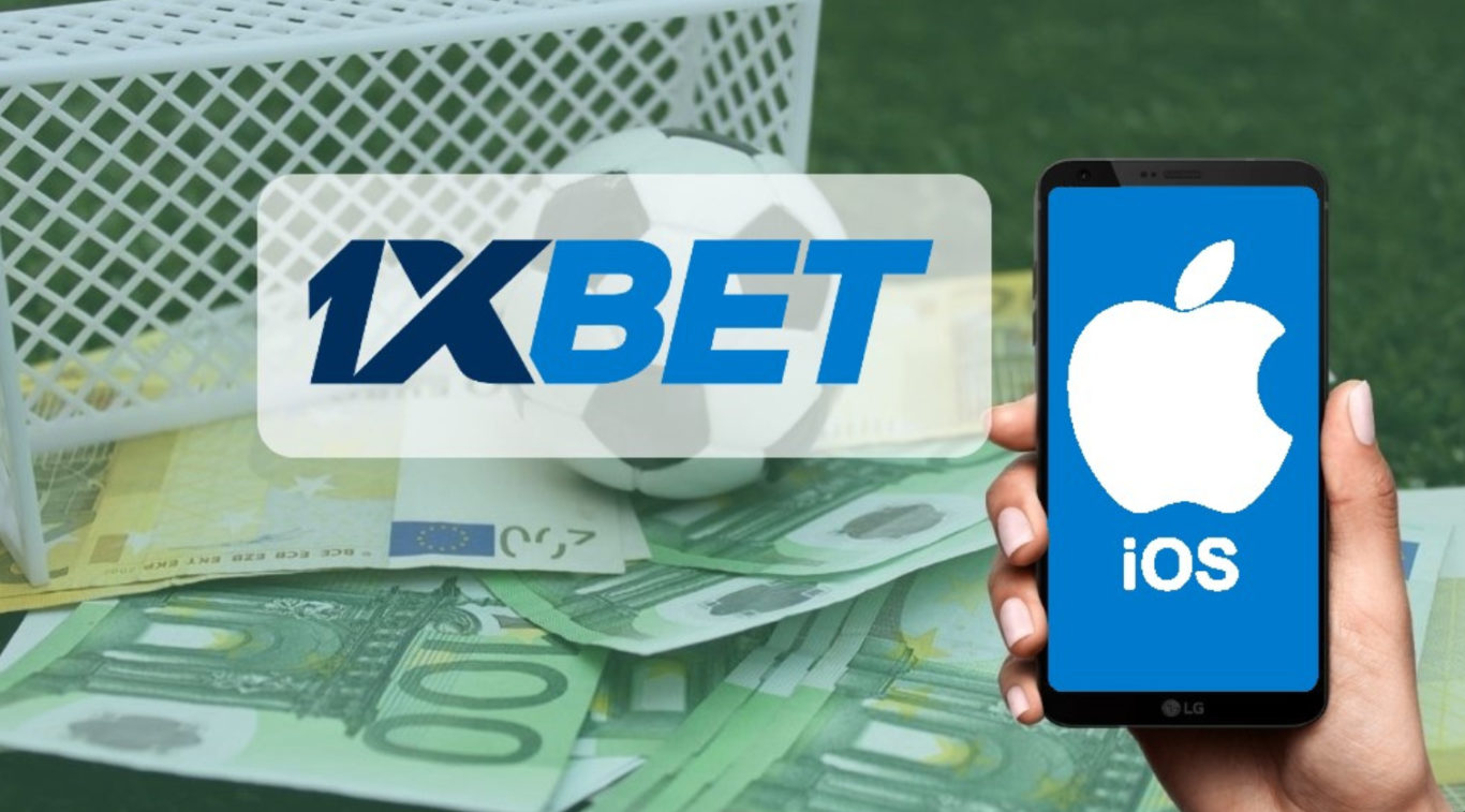 1xBet app download for iPhones